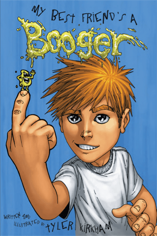 Imagen de apoyo de My Best Friend's a Booger