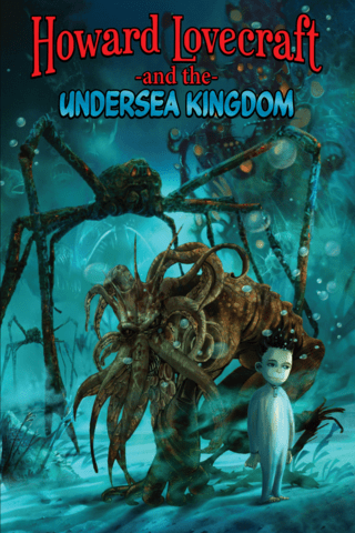 Imagen de apoyo de  Howard Lovecraft & The Undersea Kingdom