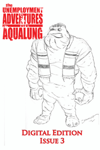 Imagen de apoyo de Unemployment Adventures of Aqualung #3