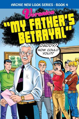 Imagen de apoyo de Archie's New Look Vol #4: My Father's Betrayal