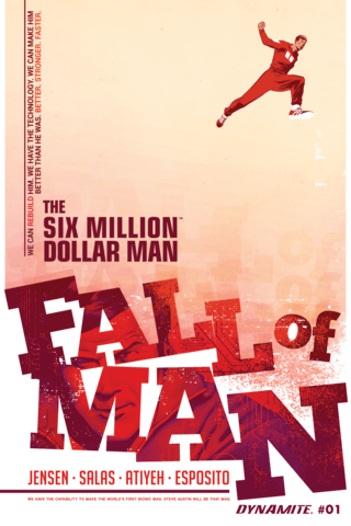 Imagen de apoyo de The Six Million Dollar Man: Fall of Man #1