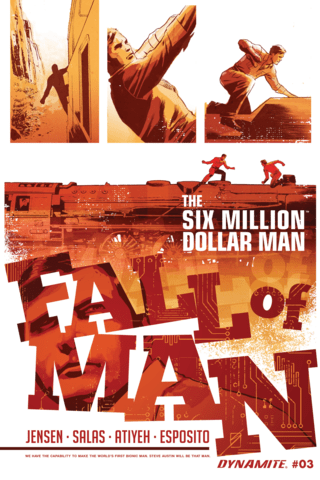 Imagen de apoyo de  The Six Million Dollar Man: Fall of Man #3