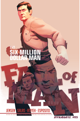 Imagen de apoyo de  The Six Million Dollar Man: Fall of Man #5