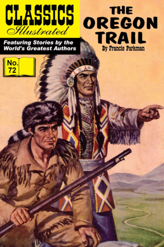 Imagen de apoyo de The Oregon Trail Classics Illustrated #72