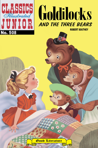 Imagen de apoyo de  Goldilocks and the Three Bears   Classics Illustrated Junior #508