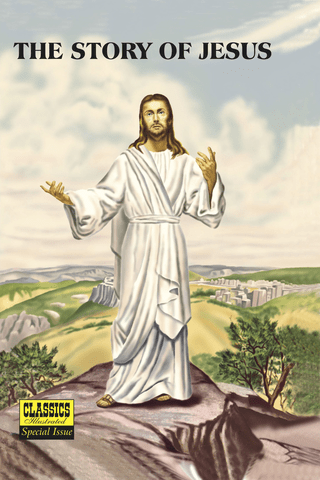 Imagen de apoyo de Story of Jesus Classics Illustrated Special Issue #129A
