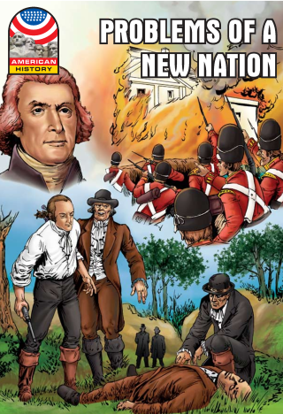 Imagen de apoyo de  Problems of a New Nation 1800 1830 Graphic US History
