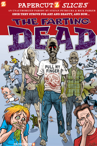 Imagen de apoyo de  Papercutz Slices Vol #5 The Farting Dead
