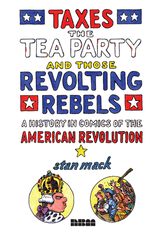 Imagen de apoyo de  Taxes, Tea Party & Those Revolting Rebels