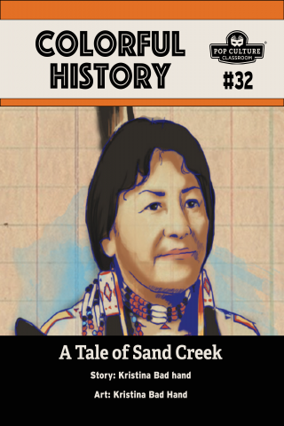 Imagen de apoyo de  Colorful History #32: A Tale of Sand Creek