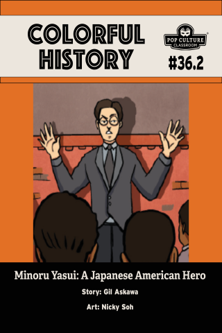 Imagen de apoyo de  Colorful History #36, Pt 2: Minoru Yasui: A Japanese American Hero