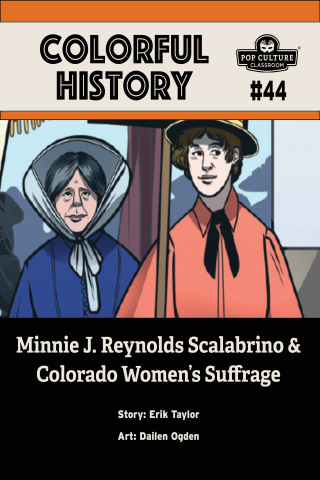 Imagen de apoyo de Colorful History #44: Minnie J Reynolds Scalabrino & Colorado Women's Suffrage