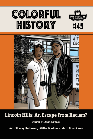 Imagen de apoyo de  Colorful History #45: Lincoln Hills: The Escape from Racism?
