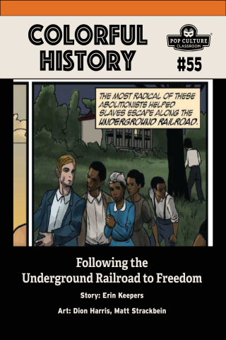 Imagen de apoyo de Colorful History #55: Following the Underground Railroad to Freedom