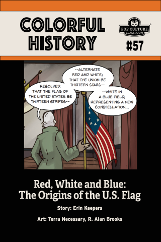 Imagen de apoyo de  Colorful History #57: Red, White, and Blue: The Origins of the US Flag