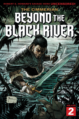 Imagen de apoyo de  The Cimmerian: Beyond The Black River #2