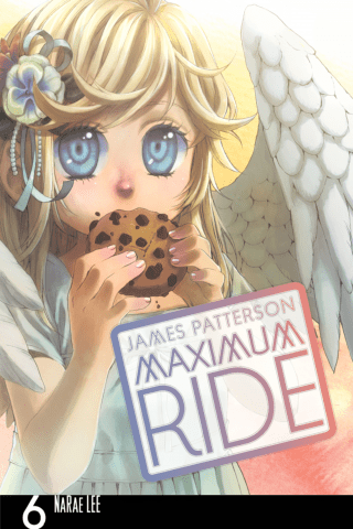 Imagen de apoyo de Maximum Ride: The Manga, Vol 6