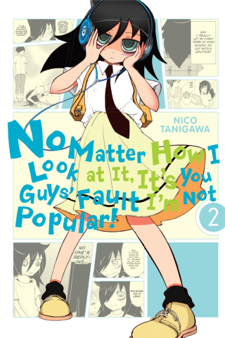 No Matter How I Look at It, It's You Guys' Fault I'm Not Popular!, Vol 2