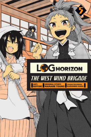 Imagen de apoyo de  Log Horizon: The West Wind Brigade, Vol 5