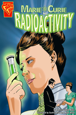 Imagen de apoyo de Graphic Biographies: Marie Curie and Radioactivity
