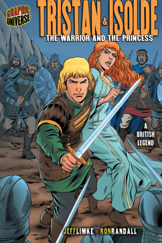 Imagen de apoyo de  Graphic Myths and Legends: Tristan & Isolde: The Warrior and the Princess [A British Legend]