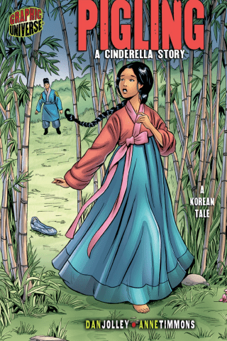 Imagen de apoyo de  Graphic Myths and Legends: Pigling: A Cinderella Story [A Korean Tale]