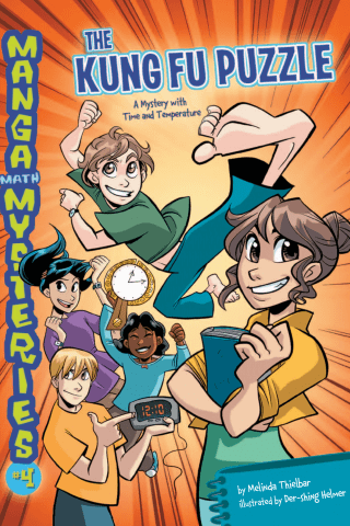 Imagen de apoyo de  Manga Math Mysteries: The Kung Fu Puzzle: A Mystery with Time and Temperature