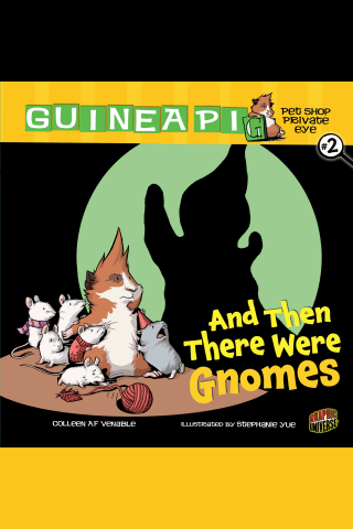 Imagen de apoyo de  Guinea PIG, Pet Shop Private Eye: Book 2: And Then There Were Gnomes