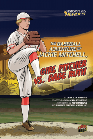 Imagen de apoyo de  History's Kid Heroes: The Baseball Adventure of Jackie Mitchell, Girl Pitcher vs Babe Ruth