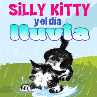 Imagen de apoyo de Silly Kitty y el dia de Iluvia