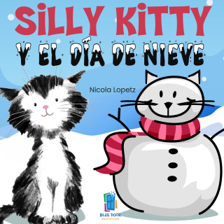 Imagen de apoyo de  Silly Kitty and the Snowy Day