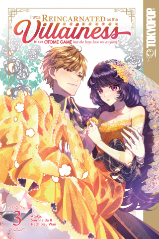 Imagen de apoyo de  I Was Reincarnated as the Villainess in an Otome Game but the Boys Love Me Anyway! Vol #3