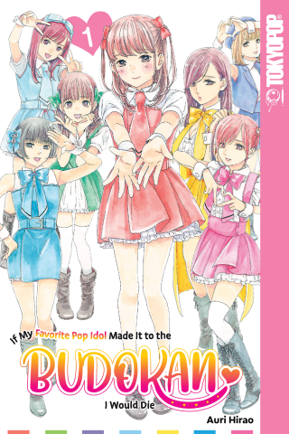 Imagen de apoyo de If My Favorite Pop Idol Made It to the Budokan, I Would Die, Volume 1