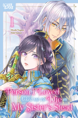 Imagen de apoyo de The Person I Loved Asked Me to Die in My Sister's Stead, Vol #1
