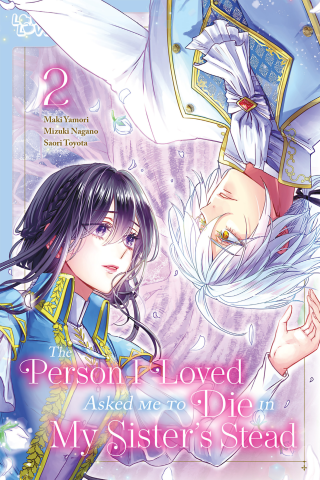 Imagen de apoyo de The Person I Loved Asked Me to Die in My Sister's Stead, Vol #2