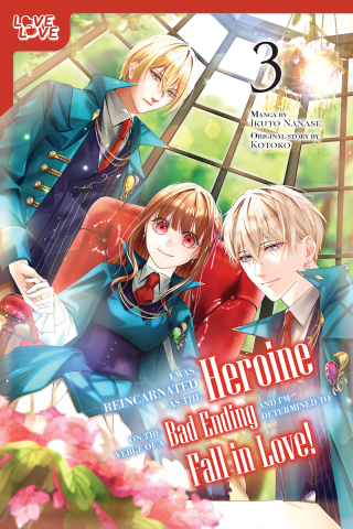 Imagen de apoyo de I Was Reincarnated as the Heroine on the Verge of a Bad Ending, and I'm Determined to Fall in Love!, Vol #3