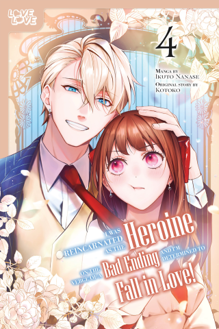 Imagen de apoyo de I Was Reincarnated as the Heroine on the Verge of a Bad Ending, and I'm Determined to Fall in Love!, Vol #4