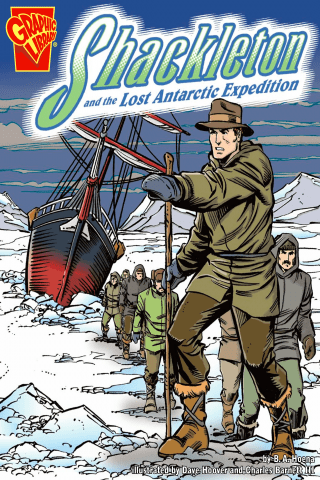 Imagen de apoyo de Graphic Biographies: Shackleton and the Lost Antarctic Expedition
