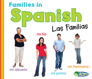 Imagen de apoyo de  Families in Spanish: Las Familias