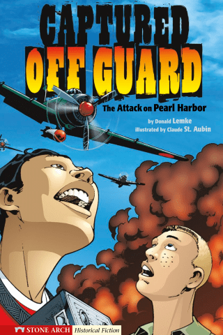 Imagen de apoyo de  Captured Off Guard: The Attack on Pearl Harbor