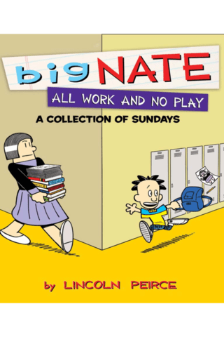 Imagen de apoyo de Big Nate: All Work and No Play