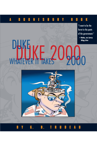 Imagen de apoyo de Doonesbury: Duke 2000: Whatever It Takes