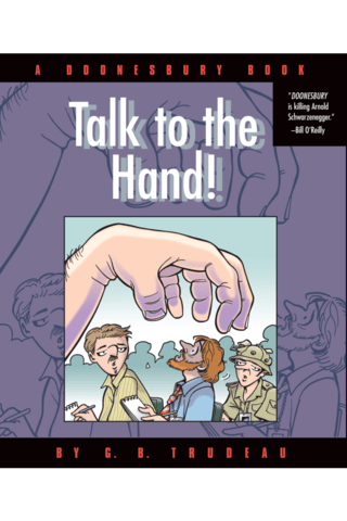 Imagen de apoyo de Doonesbury: Talk to the Hand