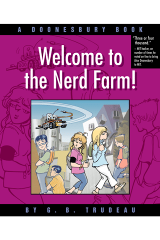 Imagen de apoyo de Doonesbury: Welcome to the Nerd Farm!
