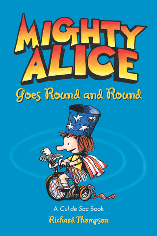 Imagen de apoyo de Cul de Sac Collection: Mighty Alice Goes Round and Round