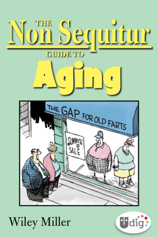 Imagen de apoyo de  Non Sequitur Guide to Aging