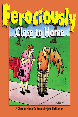 Imagen de apoyo de Close to Home: Ferociously Close to Home