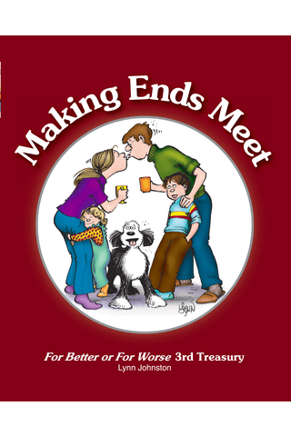 Imagen de apoyo de  For Better or For Worse: 3rd Treasury   Making Ends Meet