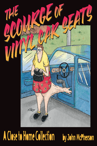 Imagen de apoyo de  Close to Home: The Scourge of Vinyl Car Seats