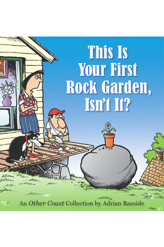 Imagen de apoyo de  The Other Coast: This Is Your First Rock Garden, Isn't It?